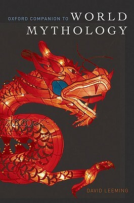 Oxford Companion to World Mythology by David Leeming