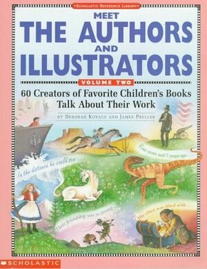 Meet the Authors and Illustrators by James Preller, Deborah Kovacs