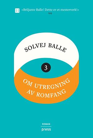 Om utregning av romfang 3 by Solvej Balle