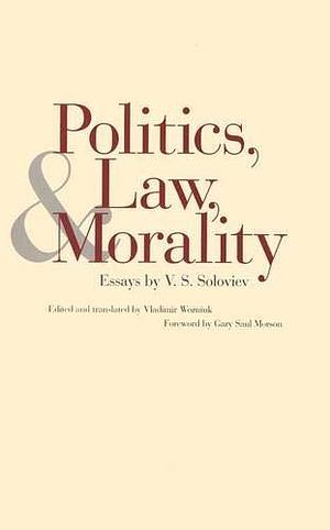 Politics, Law, and Morality: Essays by Vladimir Wozniuk