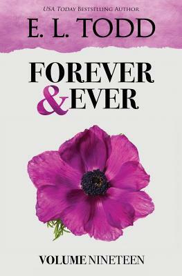 Forever and Ever: Volume Nineteen by E.L. Todd