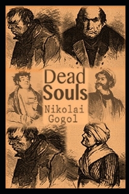 Dead Souls "Annotated" (For Young Generation) by Nikolai Gogol