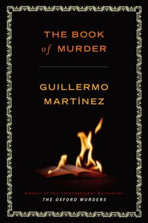 The Book of Murder by Guillermo Martínez
