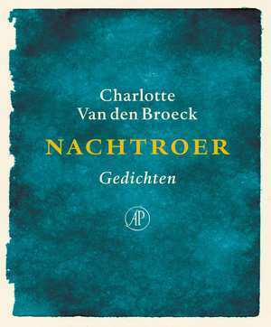 Nachtroer by Charlotte Van den Broeck