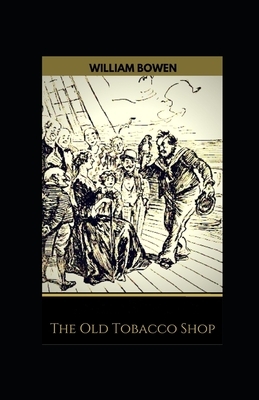 The Old Tobacco Shop illustrated by William Bowen