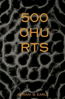 5000 Hurts by Adrian B. Earle