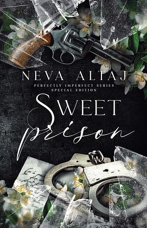 Sweet Prison by Neva Altaj