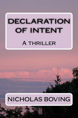 Declaration of Intent by Nicholas Boving