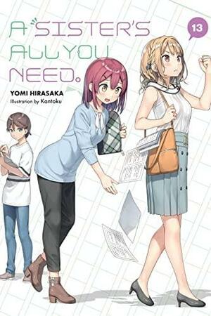 A Sister's All You Need. , Vol. 13 by Yomi Hirasaka