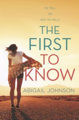 The First to Know by Abigail Johnson