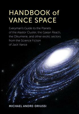 Handbook of Vance Space by Michael Andre-Driussi