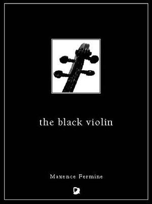 The Black Violin by Maxence Fermine, Chris Mulhern