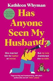 Has Anyone Seen My Husband? by Kathleen Whyman