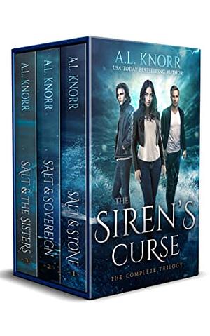 The Siren's Curse Complete Trilogy by A.L. Knorr