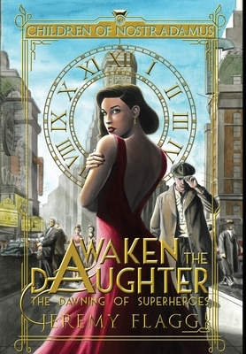 Awaken the Daughter by Jeremy Flagg