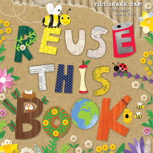 Reuse This Book! by Houghton Mifflin Harcourt