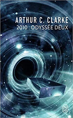 2010: Odyssée deux by Arthur C. Clarke