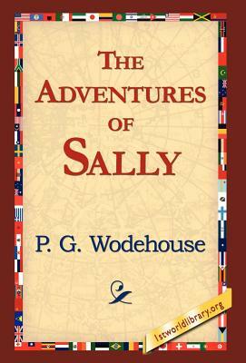 The Adventures of Sally by P.G. Wodehouse