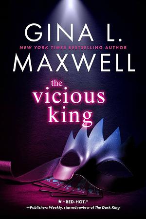 The Vicious King by Gina L. Maxwell