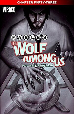 Fables: The Wolf Among Us #43 by Dave Justus, Lilah Sturges, Eric Nguyen