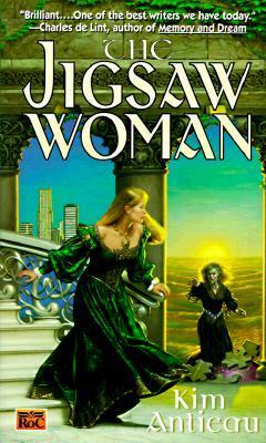 The Jigsaw Woman by Kim Antieau
