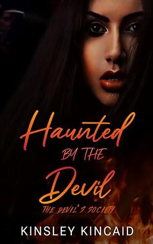 Haunted by the Devil by Kinsley Kincaid