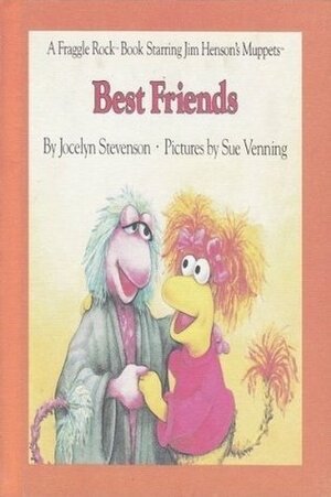 Best Friends by Jocelyn Stevenson, Sue Venning