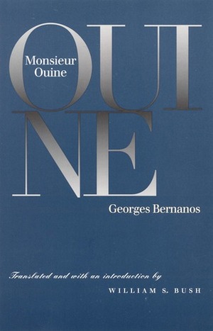 Monsieur Ouine by William S. Bush, Georges Bernanos