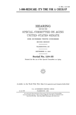 1-800-Medicare: it's time for a check-up by United States Congress, United States Senate, Special Committee on Aging (senate)