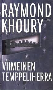 Viimeinen temppeliherra by Raymond Khoury