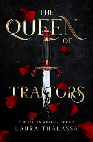 The Queen of Traitors by Laura Thalassa