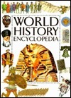 World History Encyclopedia: Millenium Edition, 4 Million Years Ago to the Present Day by Brian Williams, Anita Ganeri, Hazel Mary Martell