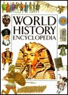 World History Encyclopedia: Millenium Edition, 4 Million Years Ago to the Present Day by Anita Ganeri, Hazel Mary Martell, Brian Williams