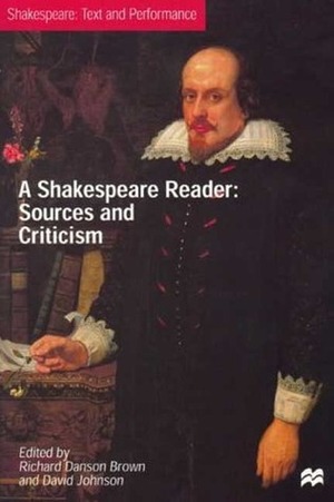 A Shakespeare Reader by Richard Danson Brown, David R. Johnson