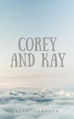 Corey and Kay by Beth Thompson
