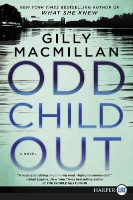 Odd Child Out by Gilly Macmillan