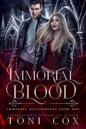 Immortal Blood by Toni Cox
