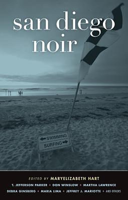 San Diego Noir by Maryelizabeth Hart