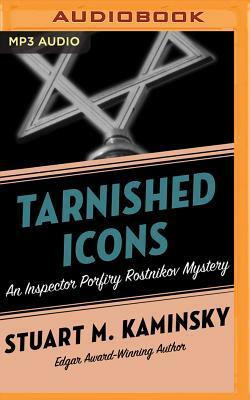 Tarnished Icons by Stuart M. Kaminsky