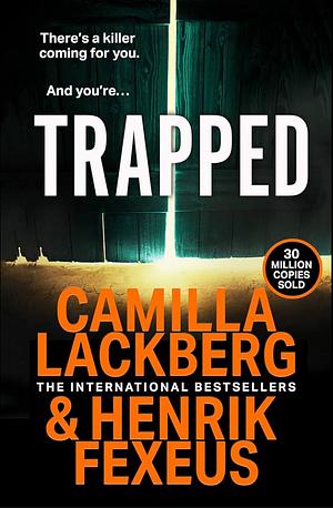 Trapped by Henrik Fexeus, Camilla Läckberg