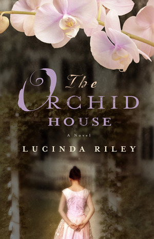 The Orchid House by Lucinda Riley, Jocelyne Barsse