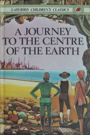 A Journey to the Centre of the Earth (Ladybird Classics, #740) by Jules Verne, Joyce Faraday, Vivienne Lewis