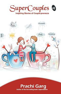 Super Couples by Prachi Garg