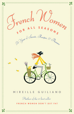 French Women for All Seasons by Mireille Guiliano