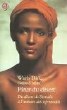 Fleur du désert : du désert de Somalie à l'univers des tops by Waris Dirie, Cathleen Miller