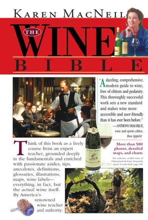 The Wine Bible by Karen MacNeil