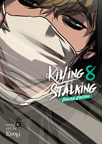 Killing Stalking: Deluxe Edition Vol. 8 by Koogi