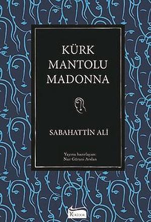 Kürk Mantolu Madonna: Bez Ciltli by Sabahattin Ali