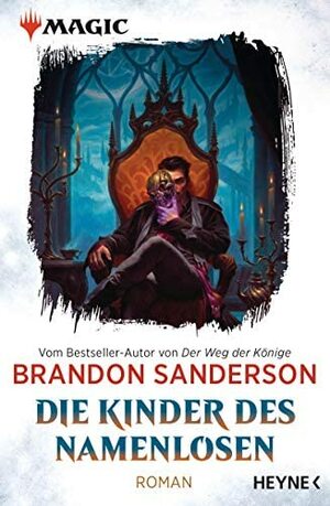 MAGIC: The Gathering - Die Kinder des Namenlosen: Roman by Brandon Sanderson