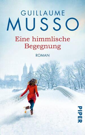 Eine Himmlische Begegnung by Guillaume Musso